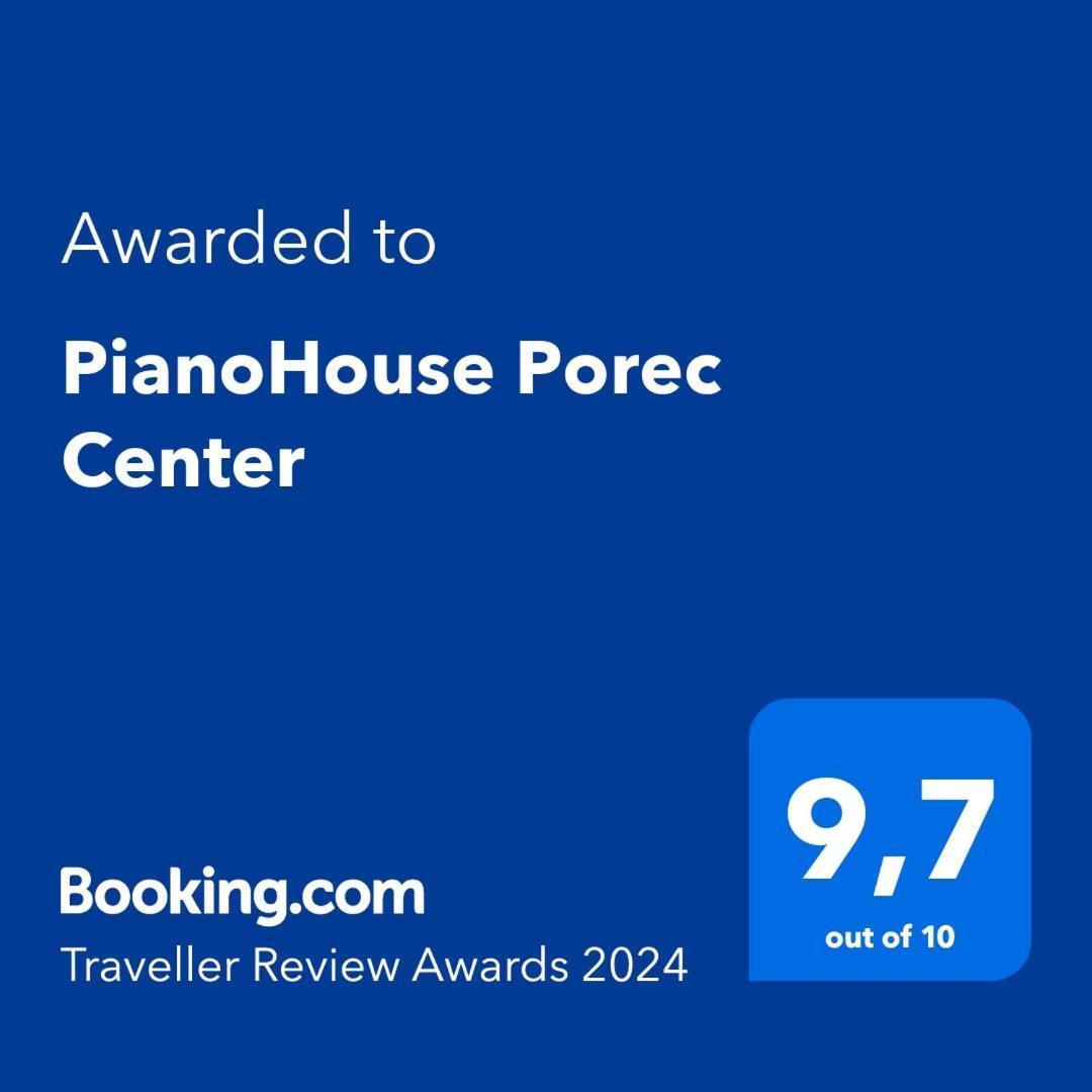 Pianohouse Porec Center Exterior foto